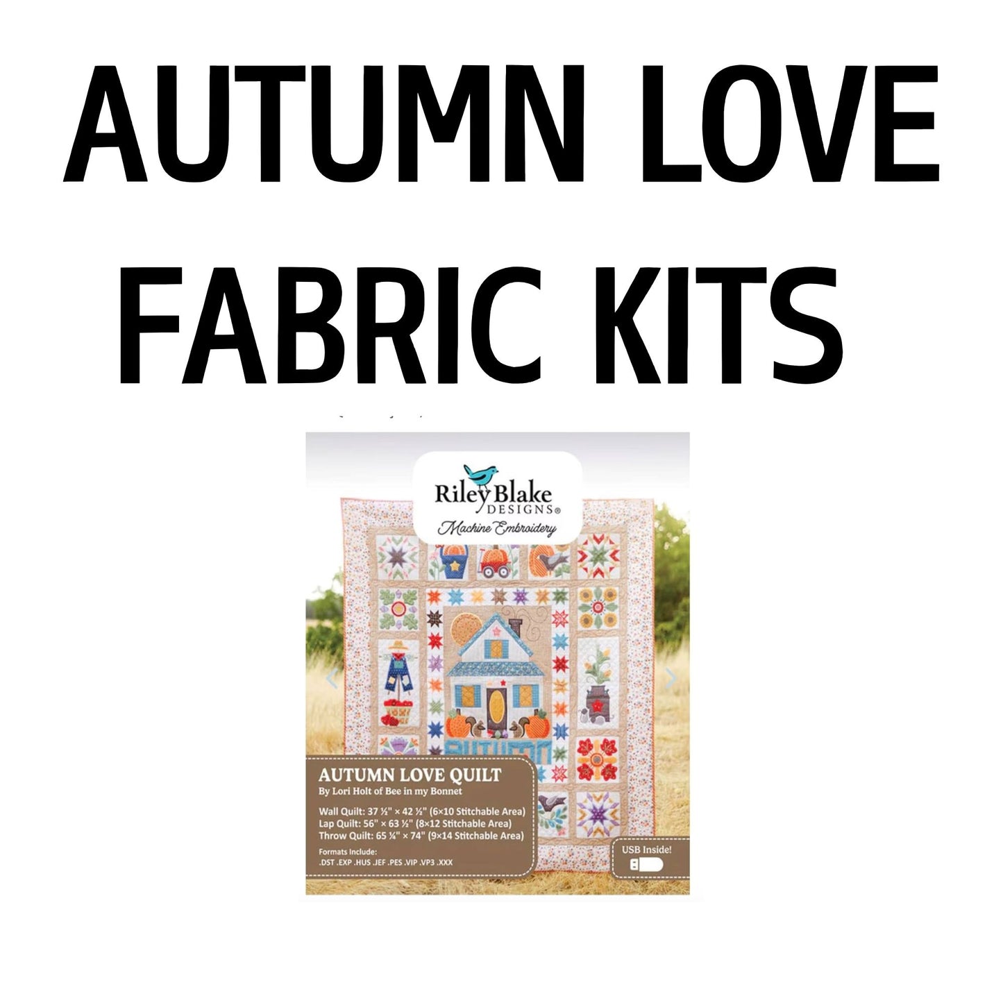 Autumn Love Quilt - Fabric Bundle