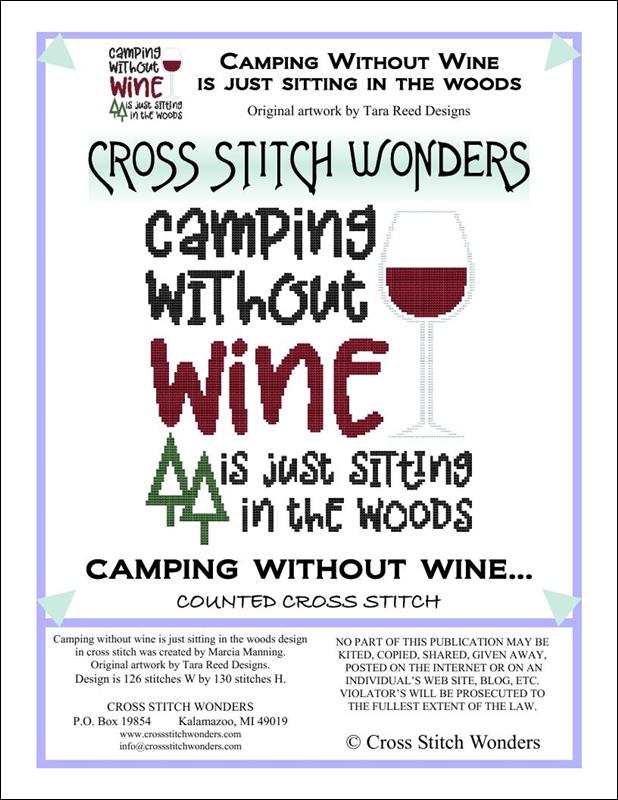 Cross Stitch Wonders - Camping Without Wine is Just Sitting in the Woods