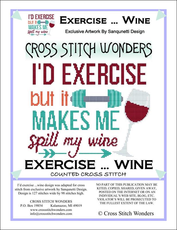 Cross Stitch Wonders - I'd Exercise…Wine