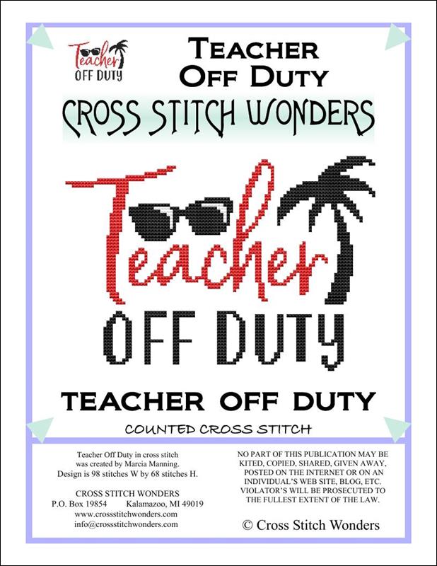 Cross Stitch Wonders - Teacher Off Duty