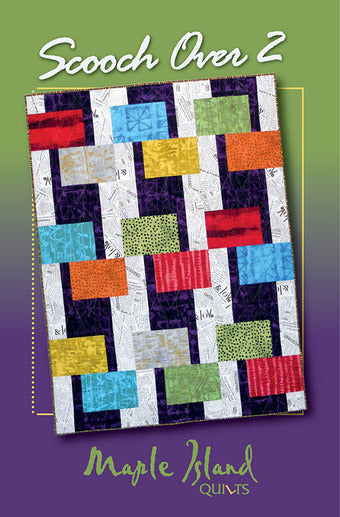 Maple Island Quilts Scooch Over 2 Pattern