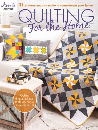 Annie's Quilting Quilting For The Home