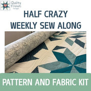 Half Crazy Weekly Sew Along - Pattern and Fabrics (October 5 start date)
