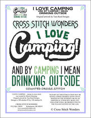 Cross Stitch Wonders - I Love Camping ... Drinking Outside