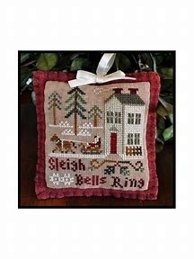 Little House Needleworks - Sleigh Bells Ring