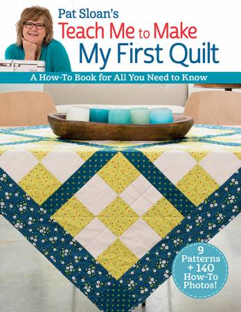Teach Me to Make My First Quilt - 11590