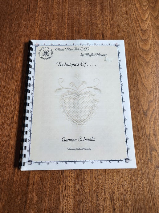 Ethnic Fibre Art LLC - Techniques of German Schwalm