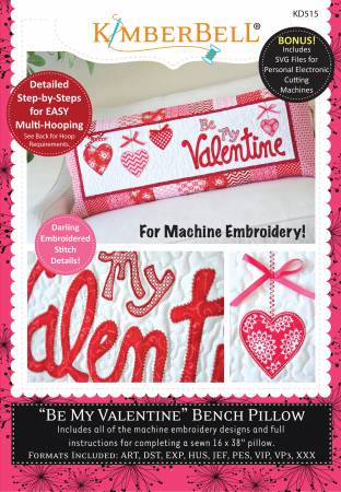 CD Be My Valentine Bench Pillow (Machine Embroidery CD) - KD515