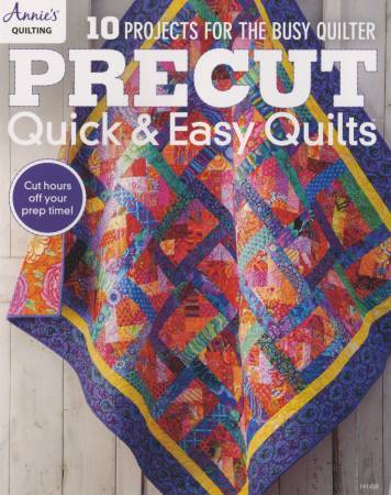 Precut Quick and Easy Quilts - 1414281